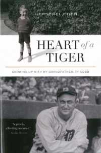 Heart of a Tiger : Growing Up with My Grandfather, Ty Cobb