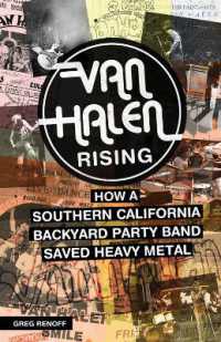 Van Halen Rising : How a Southern California Backyard Party Band Saved Heavy Metal （No）