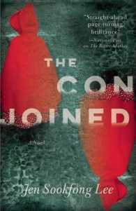 The Conjoined : A Novel （No）