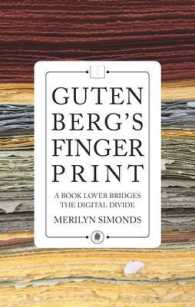 Gutenberg's Fingerprint : Paper, Pixels and the Lasting Impressions of Books