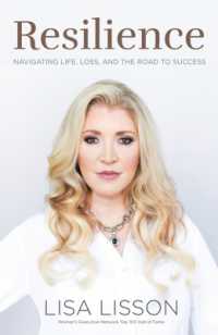 Resilience : Navigating Life, Loss, and the Road to Success （No）