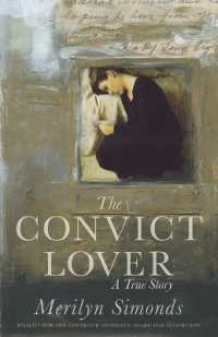 The Convict Lover : A True Story （New）