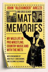 Mat Memories : My Wild Life in Pro Wrestling, Country Music and with the Mets （No）