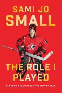 The Role I Played : Canada's Greatest Olympic Hockey Team （No）