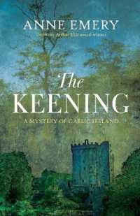 The Keening : A Mystery of Gaelic Ireland
