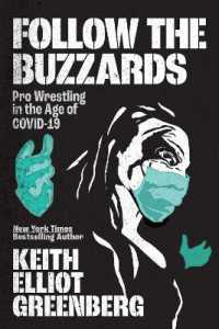 Follow the Buzzards : Pro Wrestling in the Age of COVID-19