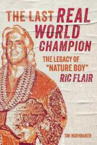 The Last Real World Champion : The Legend of 'Nature Boy' Ric Flair （No）