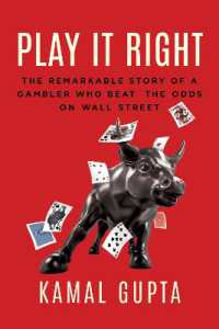 Play It Right : The Remarkable Story of a Gambler Who Beat the Odds on Wall Street （No）