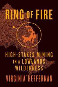 Ring of Fire : High-Stakes Mining in a Lowlands Wilderness （No）