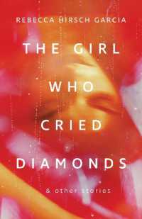 The Girl Who Cried Diamonds and Other Stories （No）