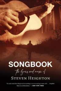 Songbook : The Lyrics and Music of Steven Heighton （No）