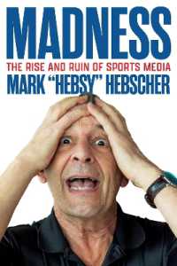 Madness : The Rise and Ruin of Sports Media （No）