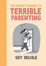 The Owner's Manual to Terrible Parenting （TRA）