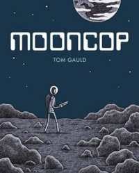 Mooncop -- Hardback
