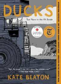 Ducks : Two Years in the Oil Sands