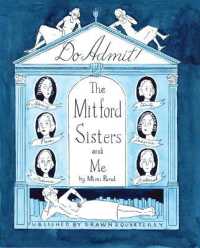 Do Admit : The Mitford Sisters and Me