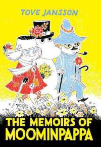 The Memoirs of Moominpappa (Moomin Chapter Books)