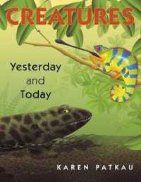 Creatures Yesterday and Today (Creatures) （Reprint）