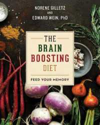 The Brain Boosting Diet : Feed Your Memory