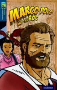 Oxford Reading Tree Treetops Graphic Novels: Level 14: Marco Polo and the Roc (Oxford Reading Tree Treetops Graphic Novels) -- Paperback / softback