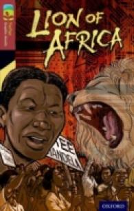 Oxford Reading Tree Treetops Graphic Novels: Level 15: Lion of Africa (Oxford Reading Tree Treetops Graphic Novels) -- Paperback / softback