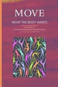 Move : What the Body Wants