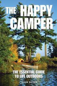 Happy Camper: The Essential Guide to Life Outdoors （Updated, Revised）