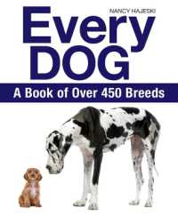 Every Dog : A Book of over 450 Breeds