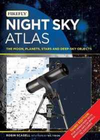 Night Sky Atlas : The Moon, Planets, Stars and Deep-Sky Objects （3RD）