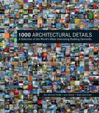 1000 Architectural Details: a Selection of the World's Most Interesting Building Elements