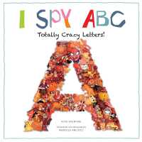 I Spy ABC: Totally Crazy Letters!