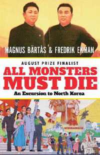 All Monsters Must Die : An Excursion to North Korea
