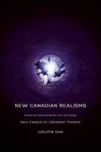 New Canadian Realisms : New Essays on Canadian Theatre, Volume 2