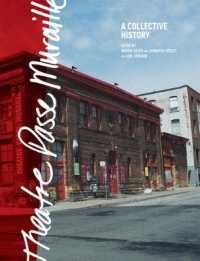 Theatre Passe Muraille : A Collective History