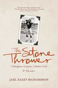The Stone Thrower : A Daughter's Lessons, a Father's Life