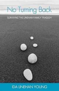 No Turning Back : Surviving the Linehan Family Tragedy