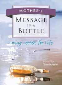 Mother's Message in a Bottle : Loving Letters for Life