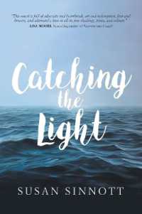 Catching the Light