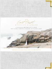 An East Coast Wedding Planner : A Workbook and Informative Guide for Couples Planning a Wedding on the East Coast