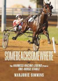 Somebeachsomewhere : A Harness Racing Legend from a One-Horse Stable