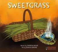 Sweetgrass (Indigenous Knowledge)