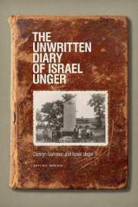 The Unwritten Diary of Israel Unger (Life Writing) （2ND）