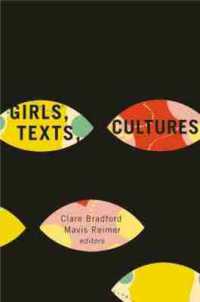 Girls, Texts, Cultures (Studies in Childhood and Family in Canada)