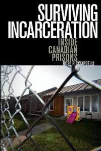 Surviving Incarceration : Inside Canadian Prisons