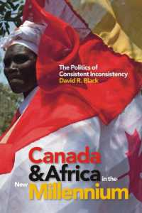 Canada and Africa in the New Millennium : The Politics of Consistent Inconsistency