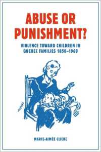 Abuse or Punishment? : Violence toward Children in Quebec Families, 1850-1969