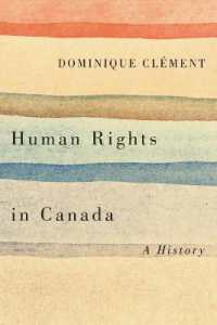 Human Rights in Canada : A History (Laurier Studies in Political Philosophy)