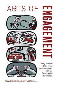 Arts of Engagement : Taking Aesthetic Action in and Beyond the Truth and Reconciliation Commission of Canada (Indigenous Studies)