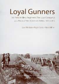 Loyal Gunners : 3rd Field Artillery Regiment (The Loyal Company) and the History of New Brunswick's Artillery, 1893-2012