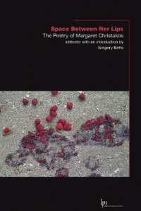 Space between Her Lips : The Poetry of Margaret Christakos (Laurier Poetry)